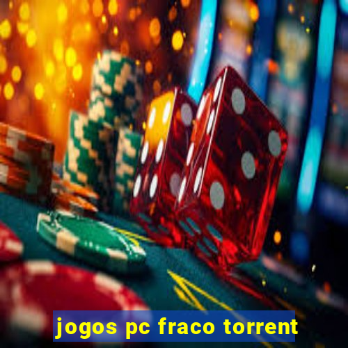 jogos pc fraco torrent